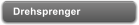 Drehsprenger